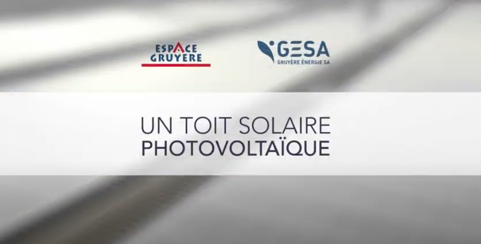 Espace Gruyère :: un toit solaire photovoltaïque